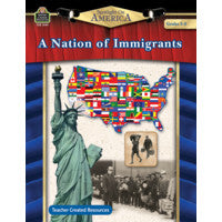 Spotlight On America: A Nation of Immigrants Grade 5-8 [TCR3147]
