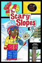 The Scary Slopes (My First Graphic Novel) [9781434230621]