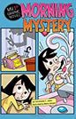 Morning Mystery (My First Graphic Novel) [9781434222855]