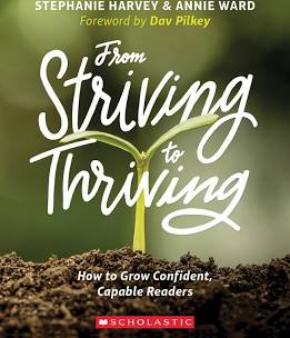 From Striving to Thriving by Stephanie Harvey & Annie Ward [9781338051964]
