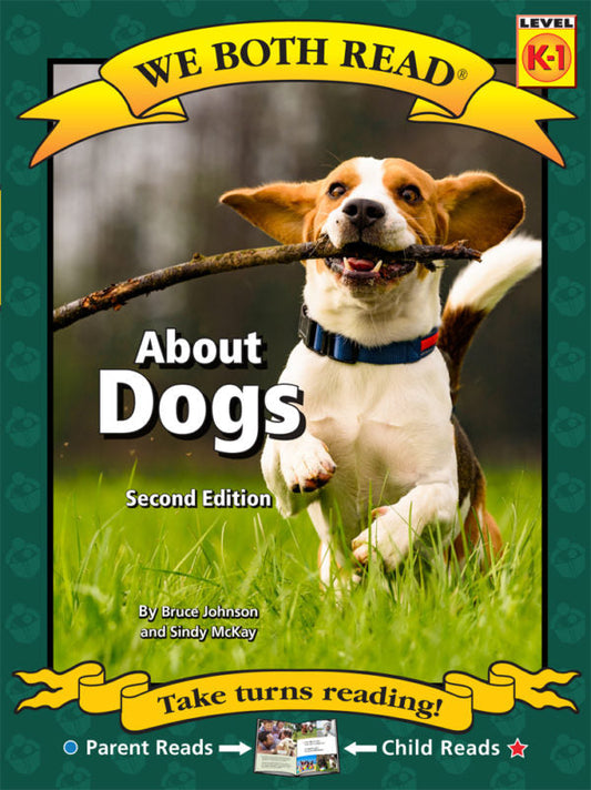 We Both Read: About Dogs [Level K-1] [9781601152381]