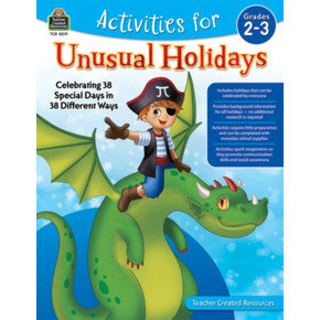 Activities for Unusual Holidays: Celebrating 38 Special Days in [TCR8319]