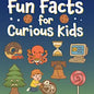 Fun Facts for Curious Kids Book [49939]