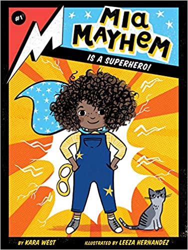 Mia Mayhem is a Superhero by Kara West [9781534432697]