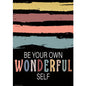 Be Your Own Wonderful Self Positive Poster [TCR7486]