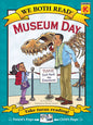 We Both Read: Museum Day [Level: PK-K] [9781601152664]