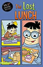 The Lost Lunch (My First Graphic Novel)
