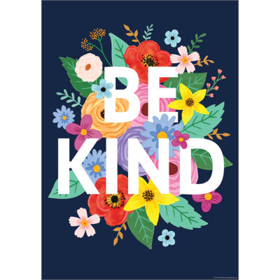 Wildflowers Be Kind Positive Poster [TCR7541]