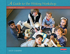 A Guide to the Writing Workshop: Primary Grades - RESTRICTED [9780325092065]