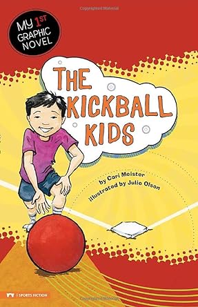 The Kickball Kids (My First Graphic Novel) [9781434214102]