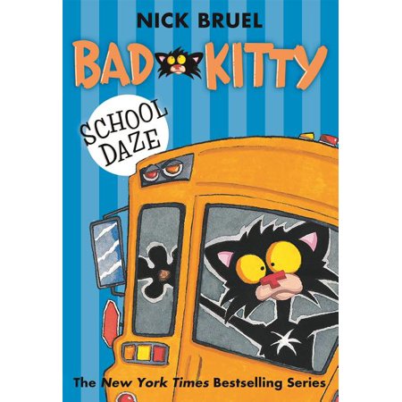 Bad Kitty School Daze [9781250039477]