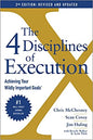The 4 Disciplines of Execution: Revised and Updated: Achieving Your Wildly Important Goals [9781982156985]