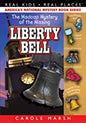 The Madcap Mystery of the Missing Liberty Bell [9780635068286]
