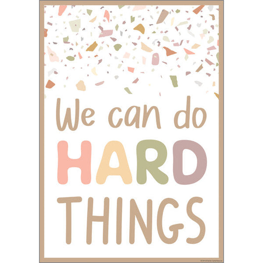 We Can Do Hard Things Positive Poster [TCR7875]