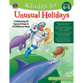 Activities for Unusual Holidays: Celebrating 38 Special Days in [TCR8320]
