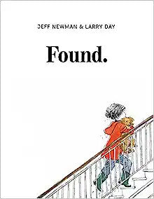 Found by Jeff Newman [Hardcover] [9781534410060]