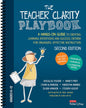 The Teacher Clarity Playbook, Grades K-12: A Hands-On Guide to Creating Learning Intentions and Success Criteria for Organized, Effective Instruction 2nd Edition by D Fisher, N Frey, J T. T. Almarode,  K Barbee, O Amador & J Fisher [9781071937310]