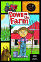 Down on the Farm (My First Graphic Novel) [9781434230638]