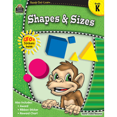 Ready-Set-Learn: Shapes & Sizes Grade K [TCR5970]