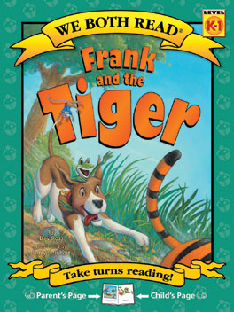 We Both Read: Frank and the Tiger [Level K-1] [9781601152602]