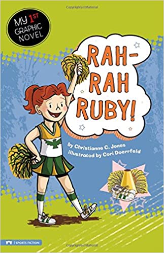 Rah-Rah Ruby! (My First Graphic Novel) [9781434214126]