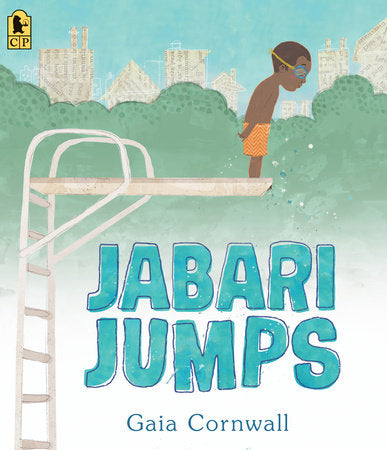Jabari Jumps by Gaia Cornwall [9781536202908]