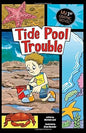 Tide Pool Trouble (My First Graphic Novel) Used [9781434230591A]