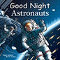 Good Night Astronauts by Adam Gamble [9781602198401]